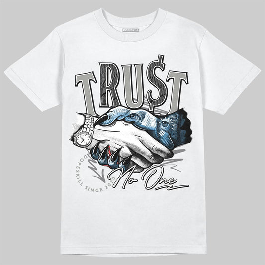 Air Max 95 OG Blue Spark DopeSkill T-Shirt Trust No One Graphic Streetwear - White