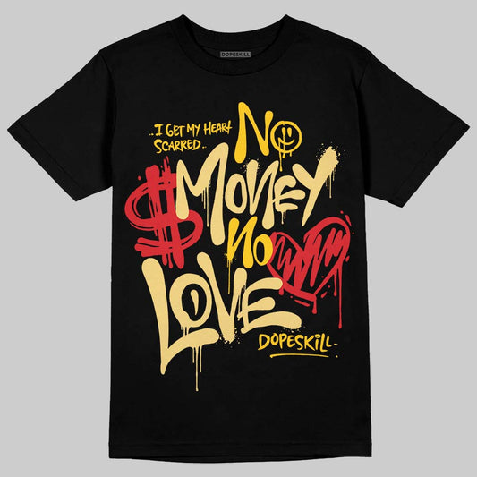 Quai 54 x Air Jordan 1 Retro Low OG Tour Yellow Black DopeSkill T-Shirt No Money No Love Typo Graphic Streetwear - Black