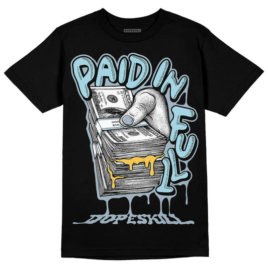 Jordan 13 “Blue Grey” DopeSkill T-Shirt Paid In Full Graphic Streetwear - Black