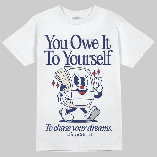 Jordan 11 “Rare Air” DopeSkill T-Shirt Owe It To Yourself Graphic Streetwear - White