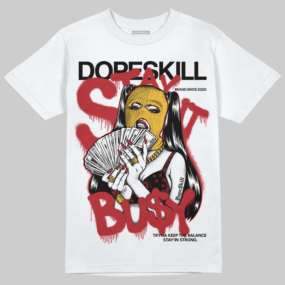 Jordan 14 Golf “Last Shot” DopeSkill T-Shirt Stay It Busy Graphic Streetwear - White