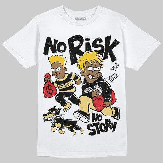 Quai 54 x Air Jordan 1 Retro Low OG Tour Yellow Black DopeSkill T-Shirt No Risk No Story Graphic Streetwear - White
