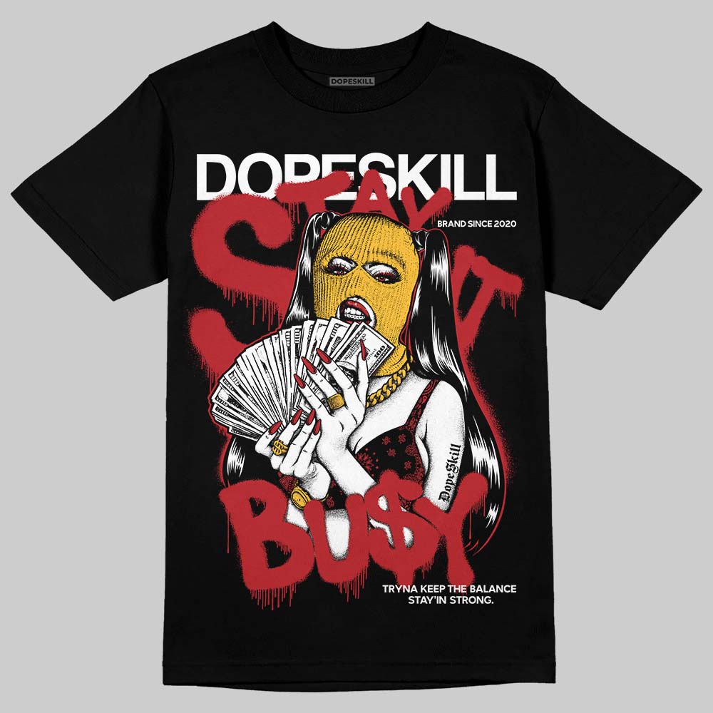 Jordan 14 Golf “Last Shot” DopeSkill T-Shirt Stay It Busy Graphic Streetwear - Black