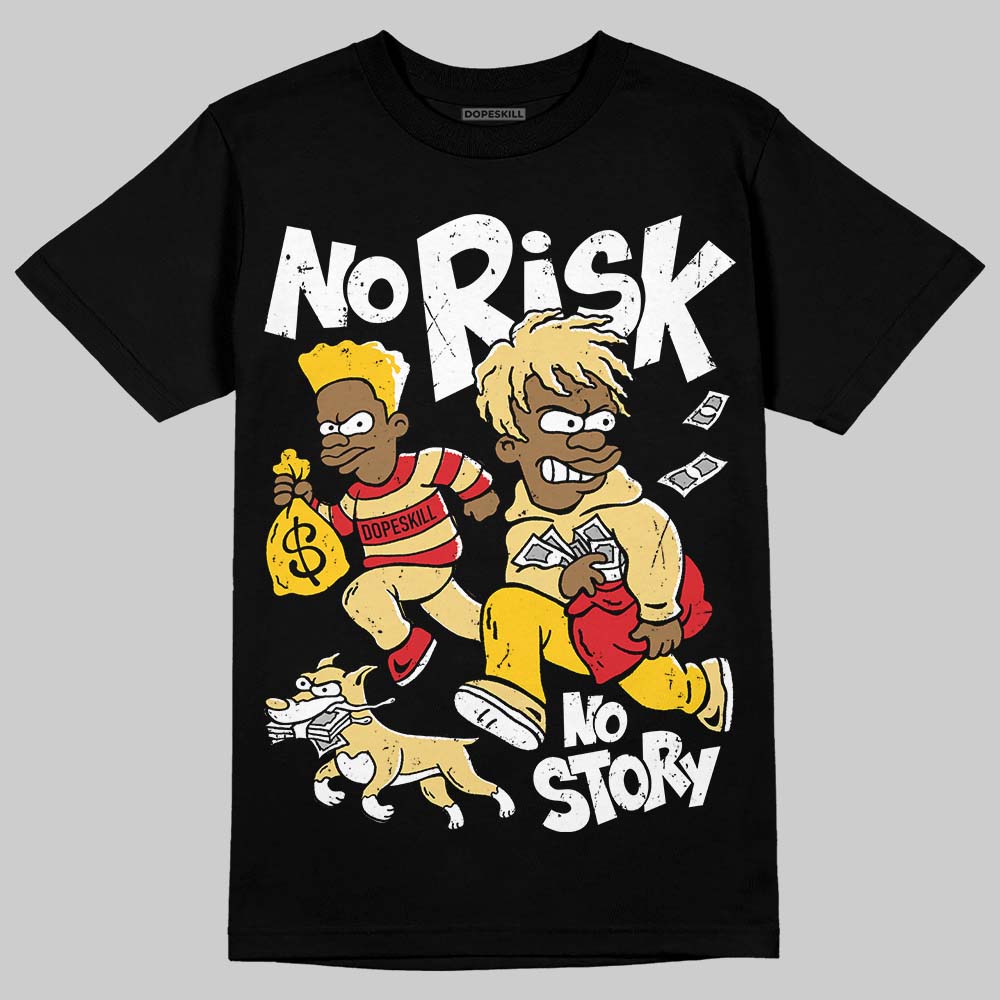 Quai 54 x Air Jordan 1 Retro Low OG Tour Yellow Black DopeSkill T-Shirt No Risk No Story Graphic Streetwear - black
