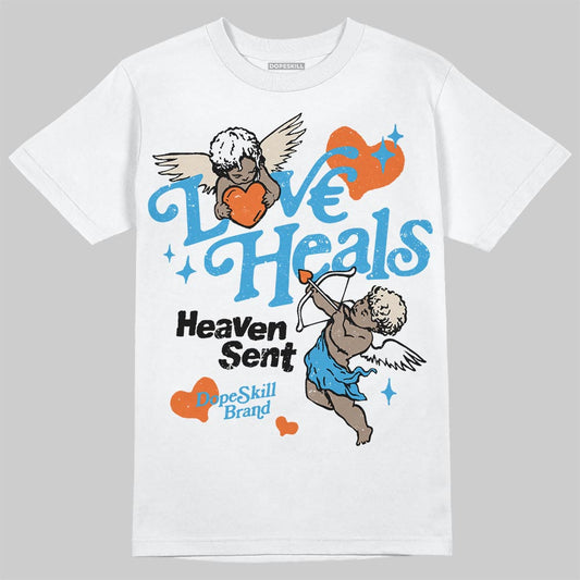 Jordan 1 High OG “UNC” Reimagined DopeSkill T-Shirt New Love Heals Graphic Streetwear - White