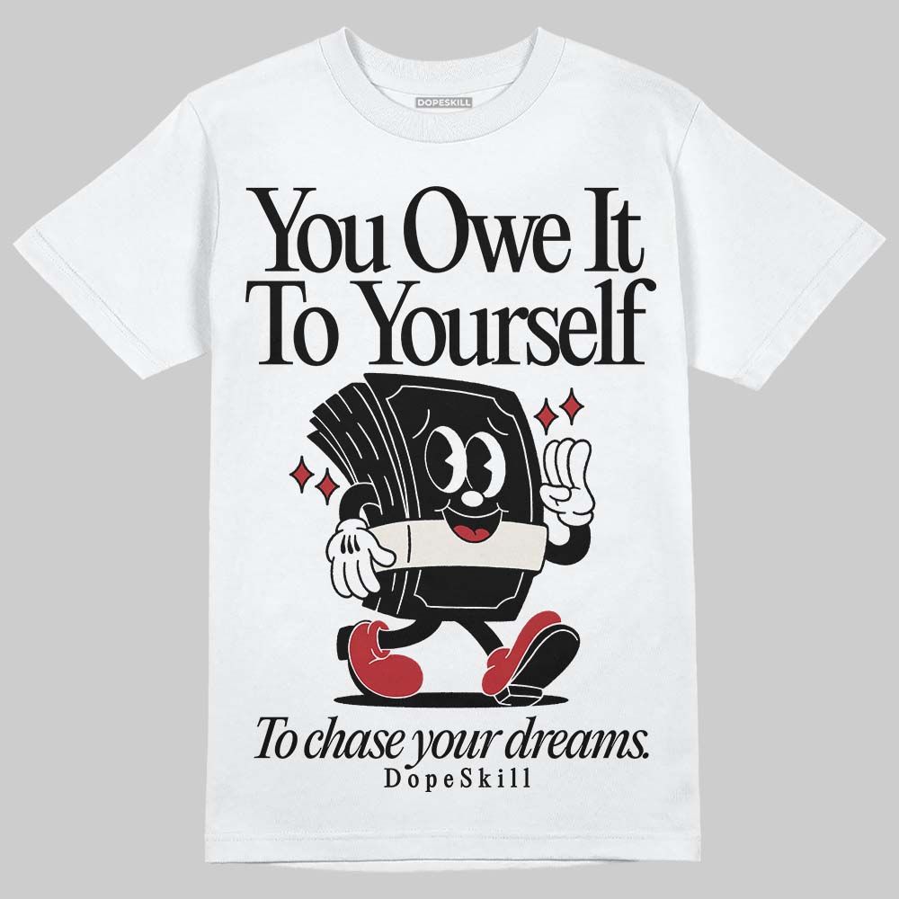 Nigel Sylvester x Jordan 1 Low OG “Nitro” DopeSkill T-Shirt Owe It To Yourself Graphic Streetwear - White