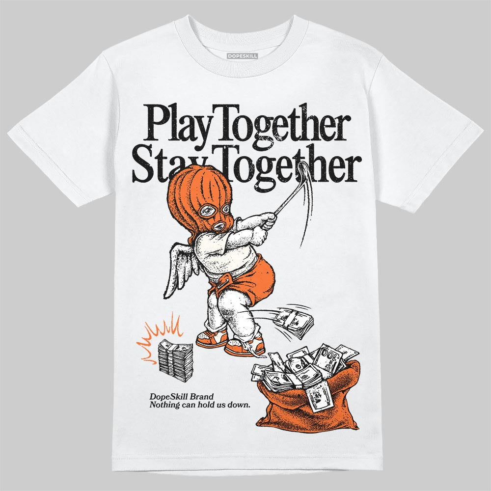 Jordan 1 Retro High OG Shattered Backboard (2025) DopeSkill T-Shirt Play together, Stay together Graphic Streetwear - White