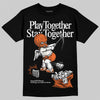 Jordan 1 Retro High OG Shattered Backboard (2025) DopeSkill T-Shirt Play together, Stay together Graphic Streetwear - Black
