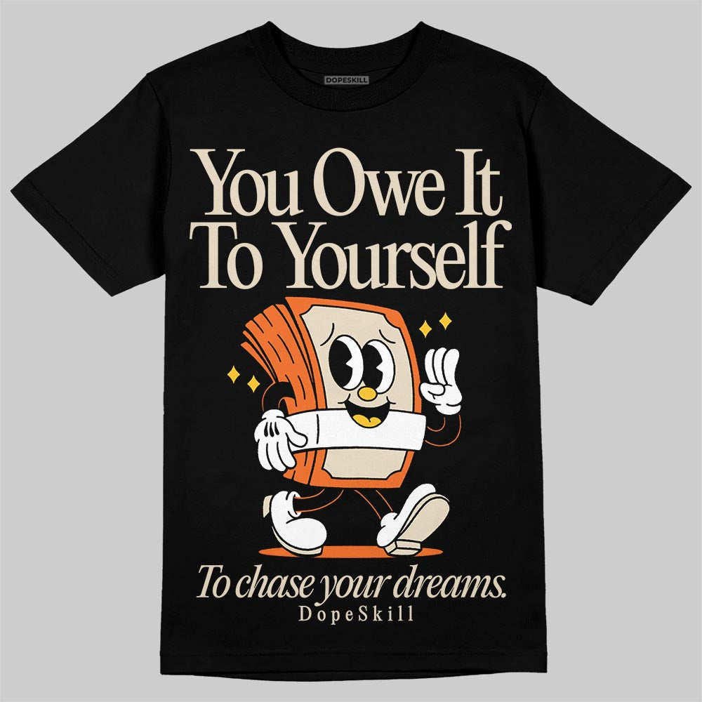 Jordan 3 “Starfish” DopeSkill T-Shirt Owe It To Yourself Graphic Streetwear - Black