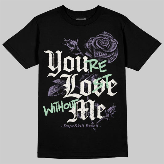 Jordan 1 Retro Low OG Zion Williamson Voodoo Alternate DopeSkill T-Shirt You’re Lost Without Me Graphic Streetwear - Black