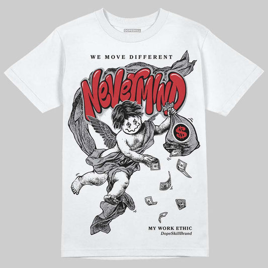 Jordan 4 OG “White Cement” DopeSkill T-Shirt Nevermind Graphic Streetwear - White