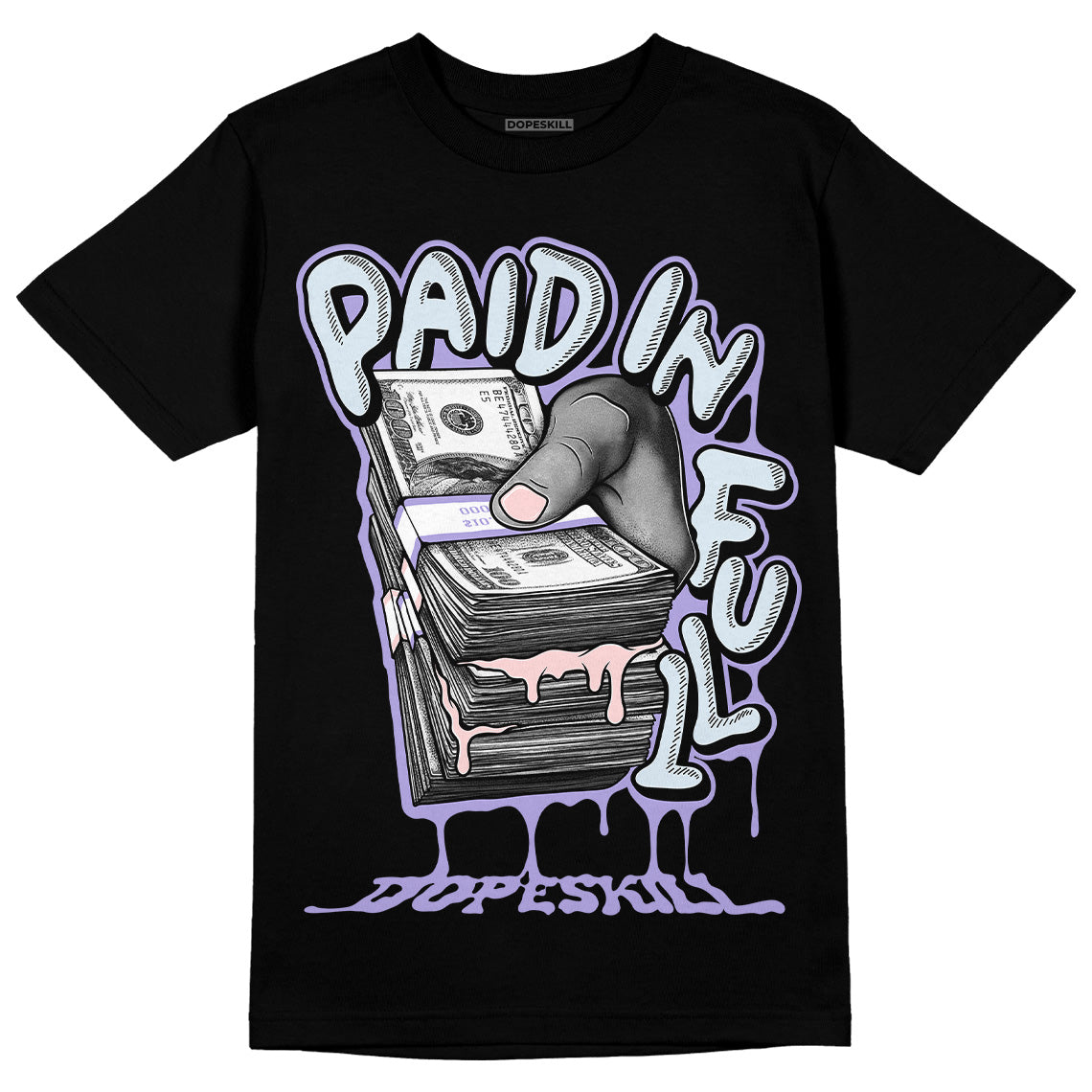 Dunk Low Easter DopeSkill T-Shirt Paid In Full Graphic Streetwear - Black