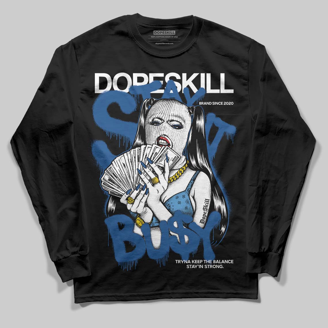 Jordan 1 Low OG “Storm Blue” DopeSkill Long Sleeve T-Shirt Stay It Busy Graphic Streetwear - Black