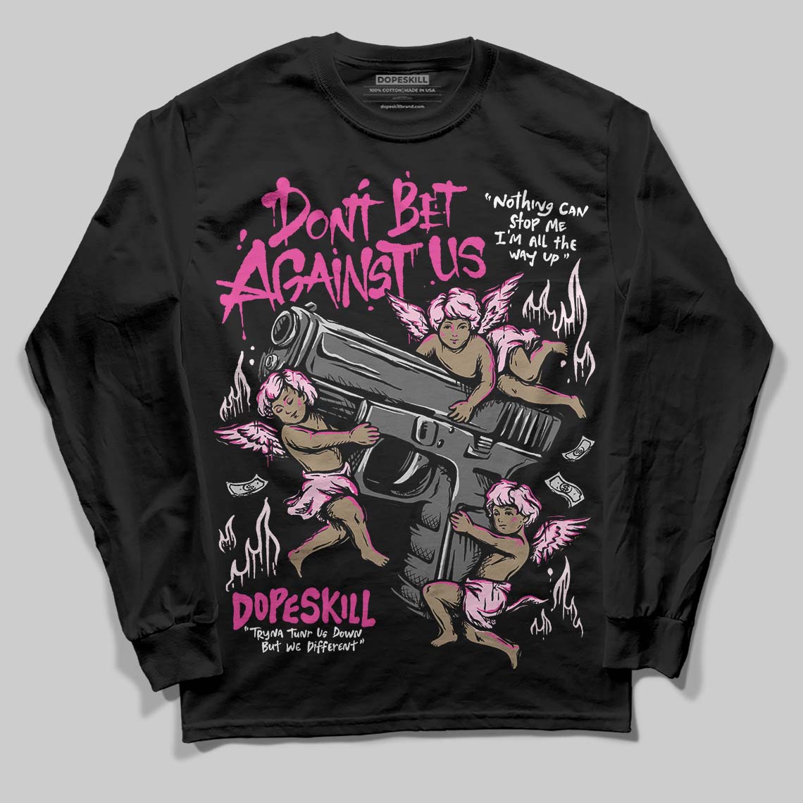 Pink Sneakers DopeSkill Long Sleeve T-Shirt Don't Bet Against Us Graphic Streetwear - Black
