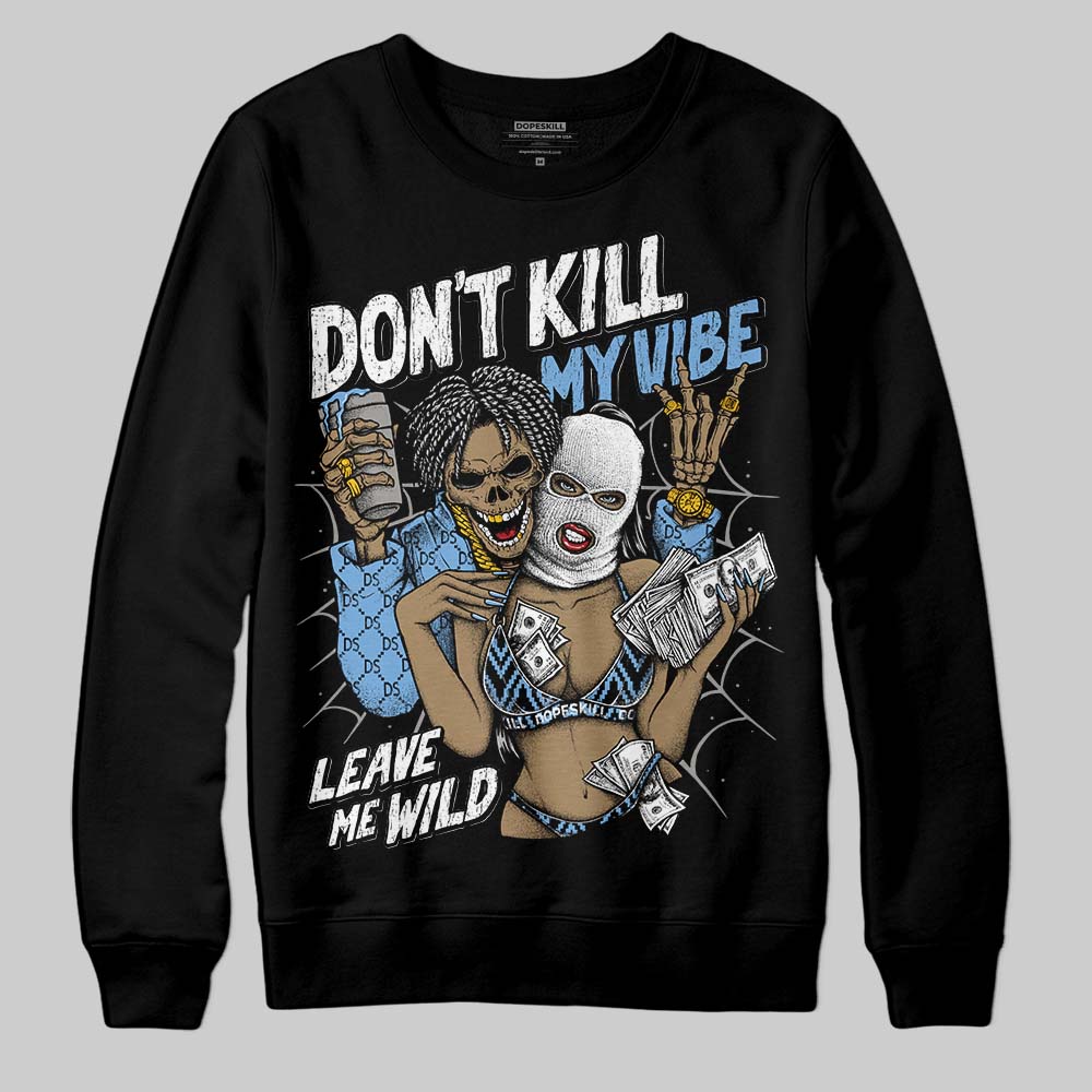 Jordan 12 Retro 'Melo' DopeSkill Sweatshirt Don't Kill My Vibe Graphic Streetwear - Black