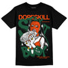 Dunk Low Team Dark Green Orange DopeSkill T-Shirt Stay It Busy Graphic Streetwear - Black 