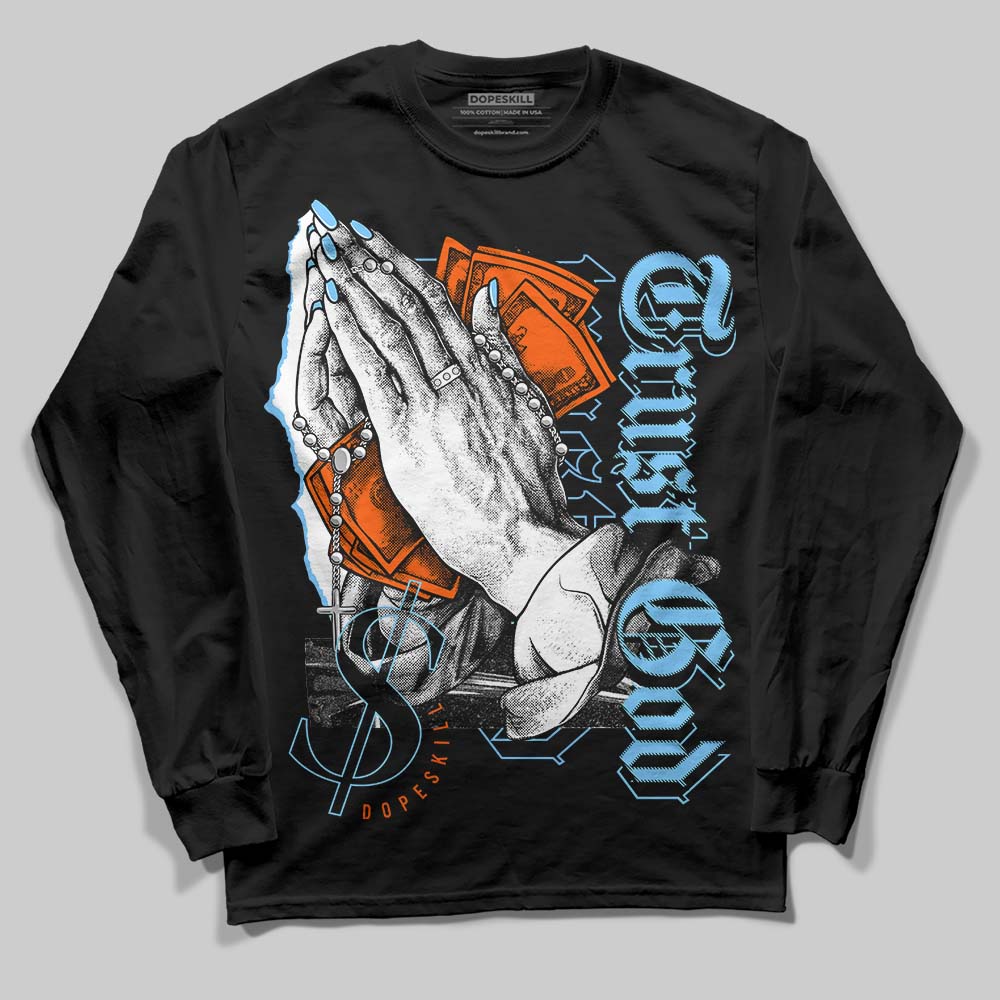 Dunk Low Futura University Blue DopeSkill Long Sleeve T-Shirt Trust God Graphic Streetwear - Black