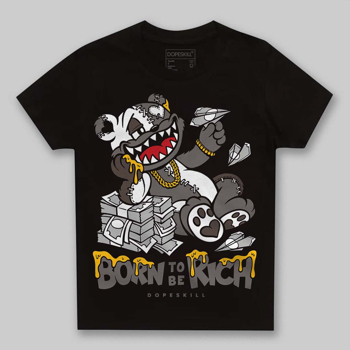Jordan 4 Retro Cave Stone DopeSkill Toddler Kids T-shirt Born To Be Rich Graphic Streetwear - Black