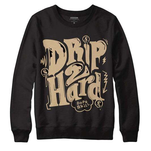 TAN Sneakers DopeSkill Sweatshirt Drip Too Hard Graphic Streetwear - Black