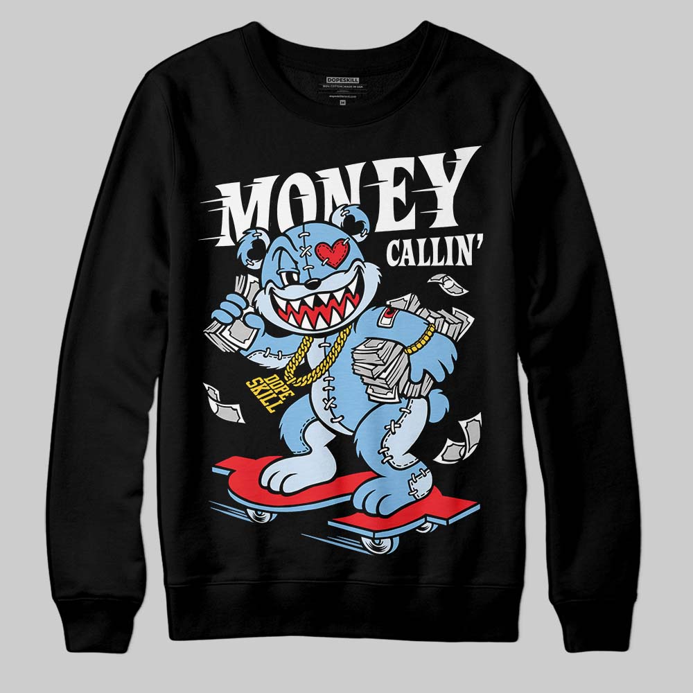 University Blue Sneakers DopeSkill Sweatshirt Money Callin' Graphic Streetwear - Black
