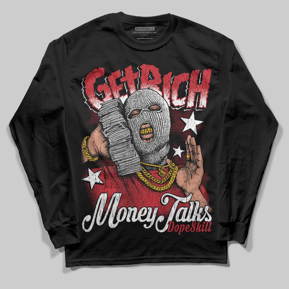 Jordan 1 High OG “Ruby” DopeSkill Long Sleeve T-Shirt Get Rich Graphic Streetwear - Black
