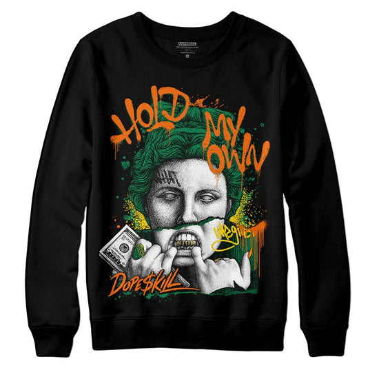 Green Sneakers DopeSkill Sweatshirt Hold My Own Graphic Streetwear - Black