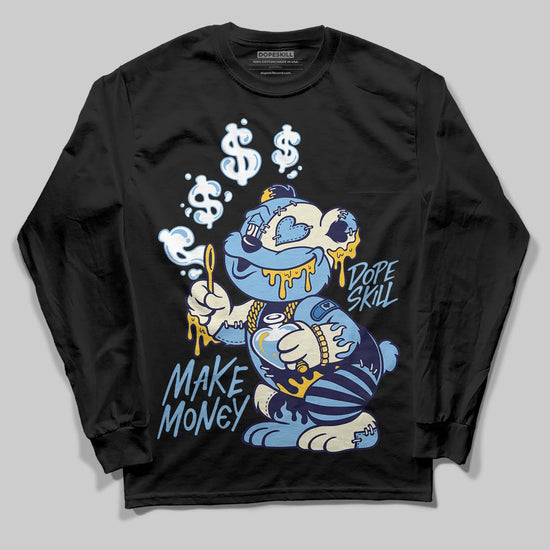University Blue Sneakers DopeSkill Long Sleeve T-Shirt Make Money Graphic Streetwear - Black