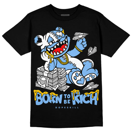 Jordan 9 Powder Blue DopeSkill T-Shirt Born To Be Rich Graphic Streetwear - Black