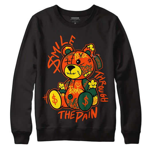 Dunk Low Team Dark Green Orange DopeSkill Sweatshirt Smile Through The Pain Graphic Streetwear - Black