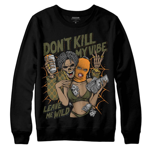 Jordan 5 "Olive" DopeSkill Sweatshirt Don't Kill My Vibe Graphic Streetwear - Black