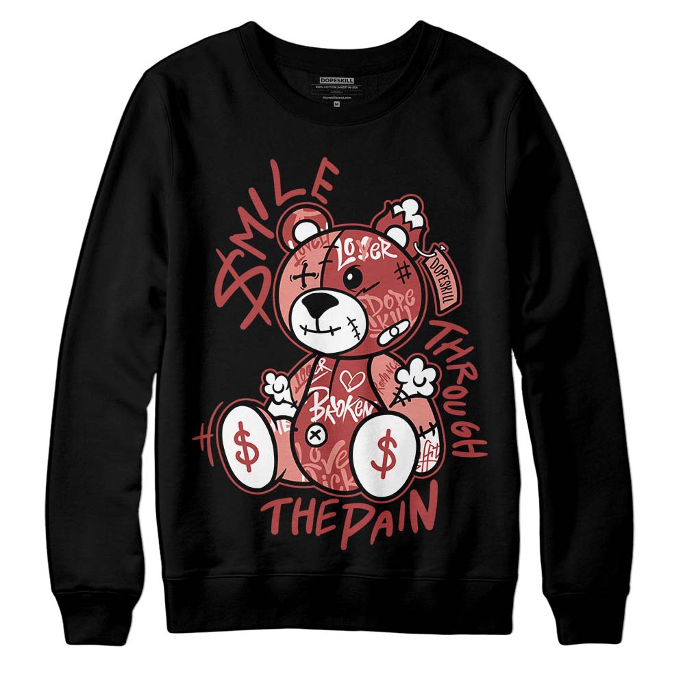Jordan 13 “Dune Red” DopeSkill Sweatshirt Smile Through The Pain Graphic Streetwear - Black