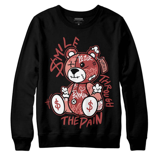 Jordan 13 “Dune Red” DopeSkill Sweatshirt Smile Through The Pain Graphic Streetwear - Black