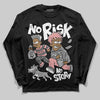 Harris Tweed x Wmns Dunk Low 'Black Phantom' DopeSkill Long Sleeve T-Shirt No Risk No Story Graphic Streetwear - Black