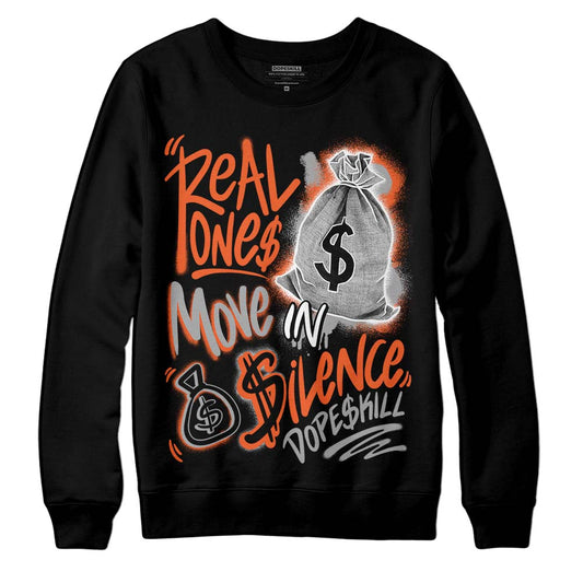 Jordan 3 Georgia Peach DopeSkill Sweatshirt Real Ones Move In Silence Graphic Streetwear - Black