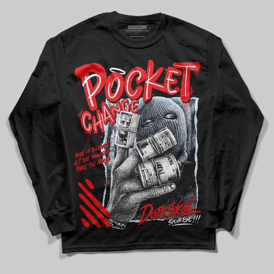 Jordan 11 Retro Cherry DopeSkill Long Sleeve T-Shirt Pocket Change Graphic Streetwear - Black