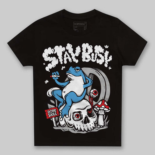 Jordan 10 OG “Steel” DopeSkill Toddler Kids T-shirt Stay Busy Graphic Streetwear - Black