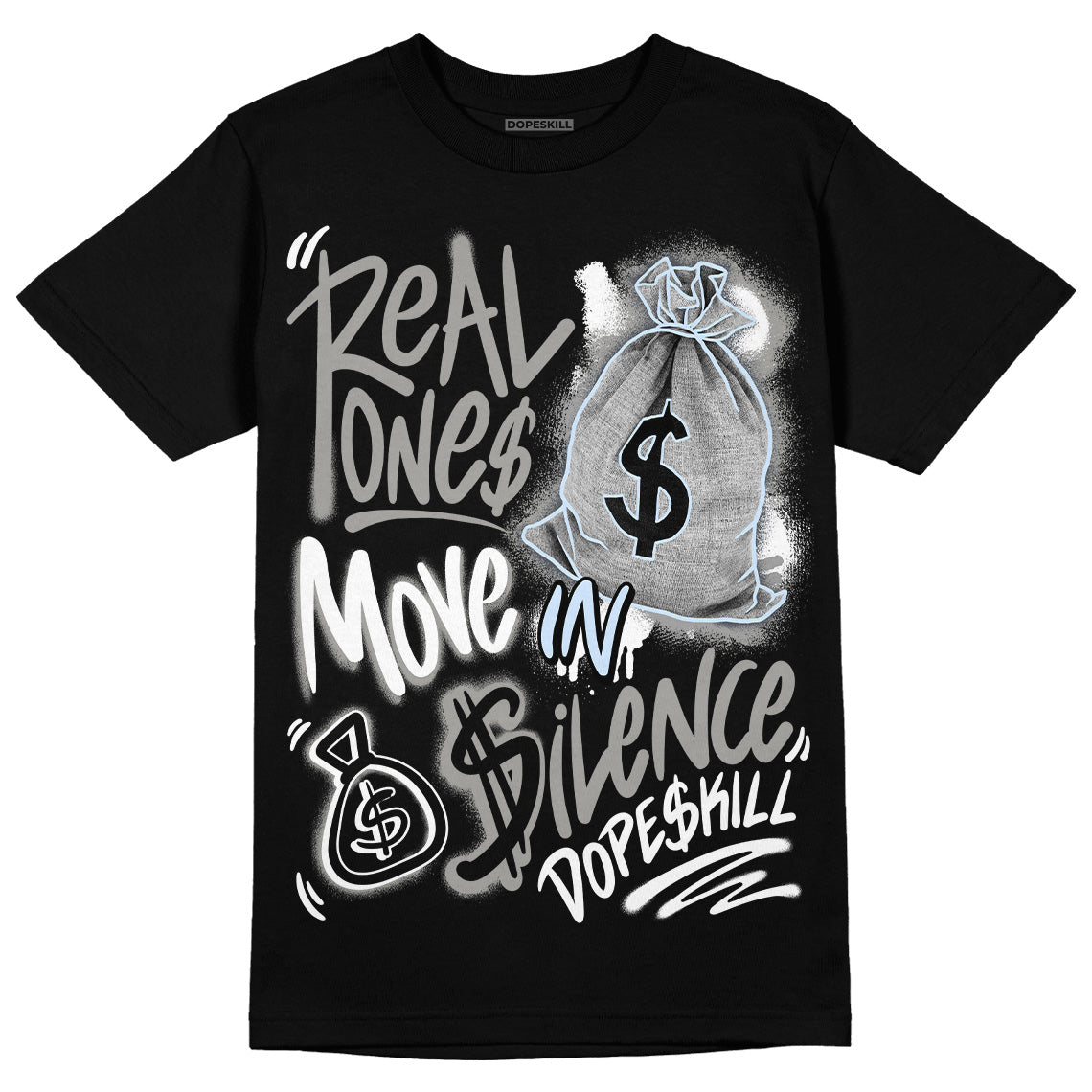 Jordan 11 Cool Grey DopeSkill T-Shirt Real Ones Move In Silence Graphic, hiphop tees, grey graphic tees, sneakers match shirt - Black