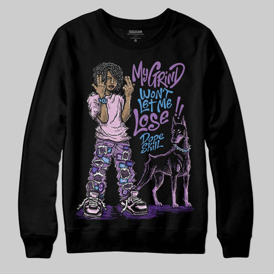 PURPLE Sneakers DopeSkill Sweatshirt My Grind Won't Let Me Lose Graphic Streetwear - Black