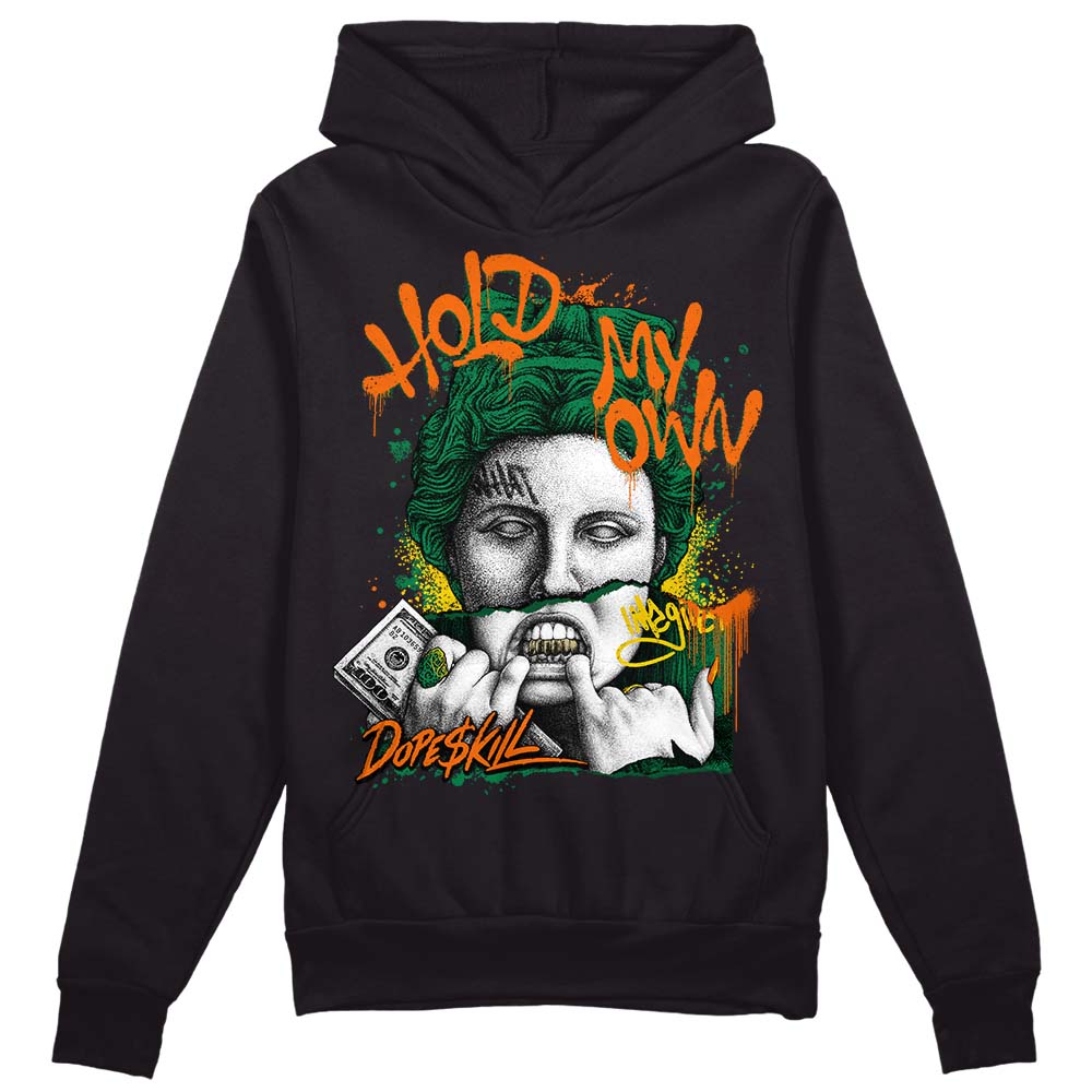 Green Sneakers DopeSkill Hoodie Sweatshirt Hold My Own Graphic Streetwear - Black