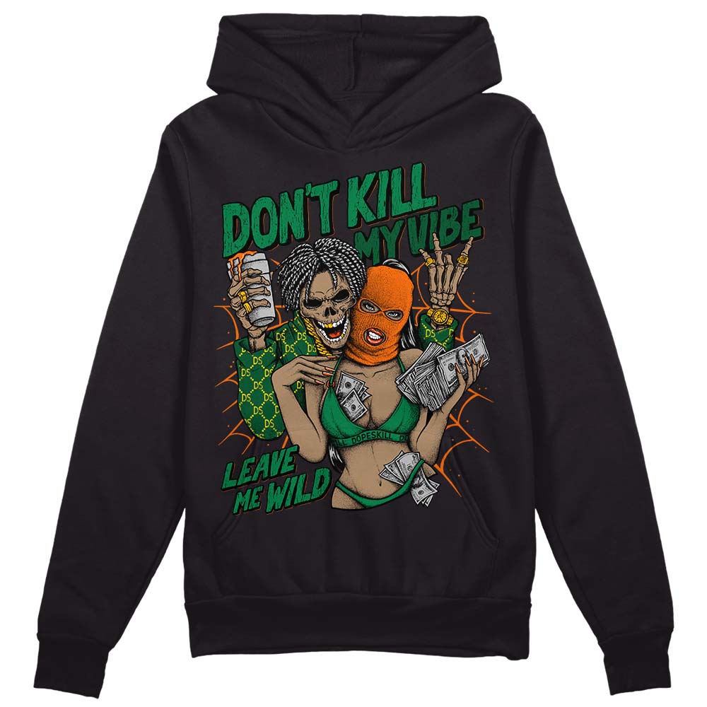 Green Sneakers DopeSkill Hoodie Sweatshirt Don't Kill My Vibe Graphic Streetwear - Black