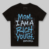 Jordan 4 Denim “Worn Blue” DopeSkill Toddler Kids T-shirt Mom, I Am A Rich Youth Graphic Streetwear - Black