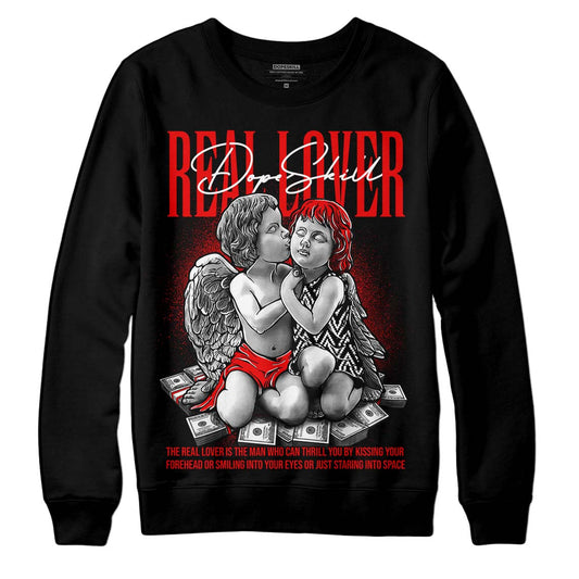 Jordan 12 “Cherry” DopeSkill Sweatshirt Real Lover Graphic Streetwear - Black