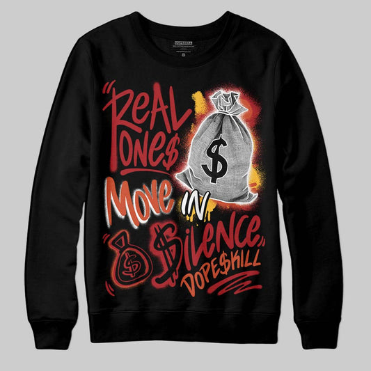 Nigel Sylvester x Air Jordan 4 ‘Brick by Brick’ DopeSkill Sweatshirt Real Ones Move In Silence Graphic Streetwear - Black