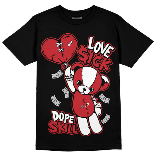 Jordan 12 “Red Taxi” DopeSkill T-Shirt Love Sick Graphic Streetwear - Black