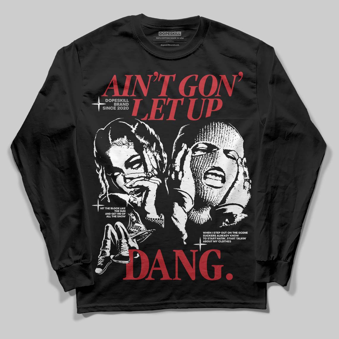 Jordan 11 Retro Low Bred (2025) DopeSkill Long Sleeve T-Shirt Ain't Gon' Let Up Graphic Streetwear - black