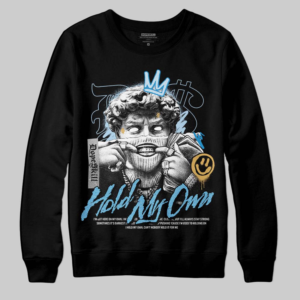 Jordan 4 Denim “Worn Blue” DopeSkill Sweatshirt In My Way Graphic Streetwear - Black