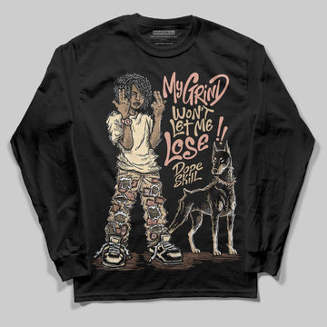 TAN Sneakers DopeSkill Long Sleeve T-Shirt My Grind Won't Let Me Lose Graphic Streetwear - Black