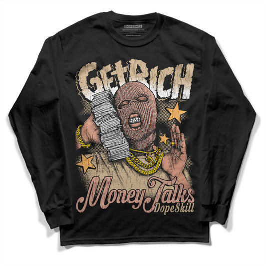 TAN Sneakers DopeSkill Long Sleeve T-Shirt Get Rich Graphic Streetwear - Black
