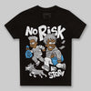 Jordan 10 OG “Steel” DopeSkill Toddler Kids T-shirt No Risk No Story Graphic Streetwear - Black