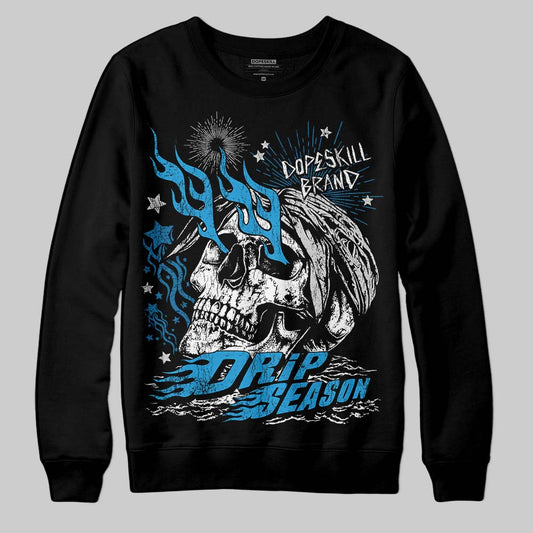 Jordan 4 Retro Military Blue DopeSkill Sweatshirt Drip Season Graphic Streetwear - Black